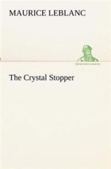 The Crystal Stopper