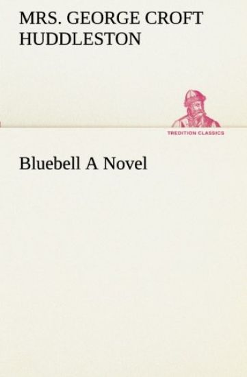 Bluebell A Novel