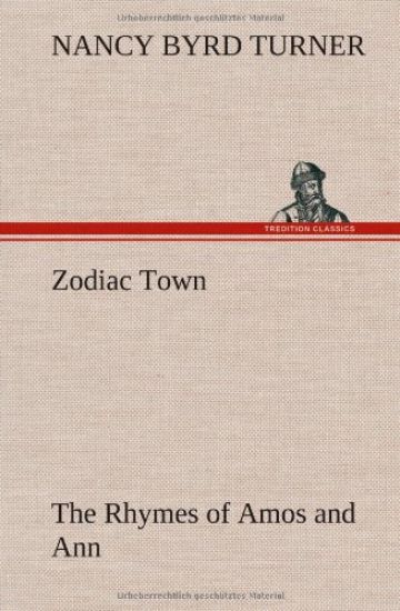 Zodiac Town The Rhymes of Amos and Ann