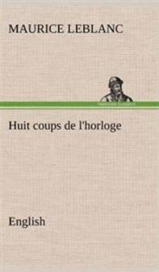 Huit coups de l'horloge. English