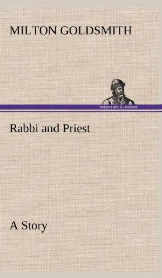 Rabbi and Priest A Story