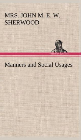 Manners and Social Usages
