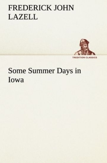 Some Summer Days in Iowa