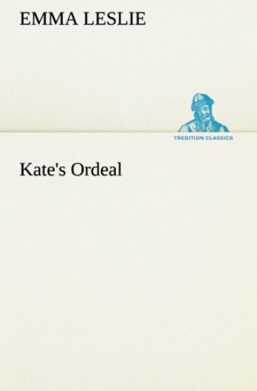 Kate's Ordeal