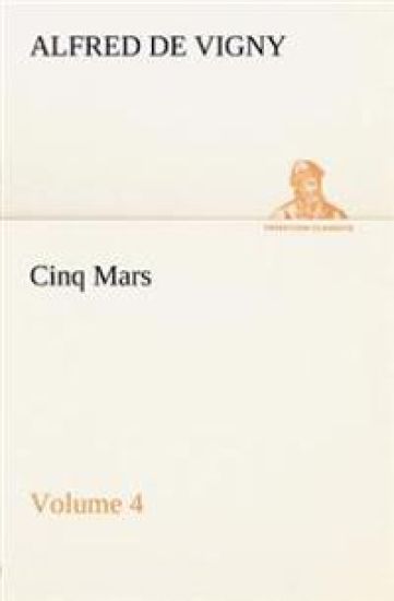 Cinq Mars - Volume 4