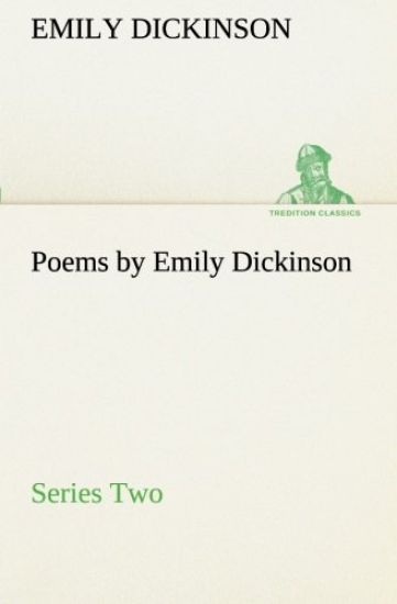 Poems by Emily Dickinson, Series Two