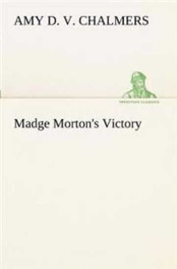 Madge Morton's Victory