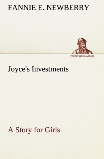 Joyce's Investments A Story for Girls