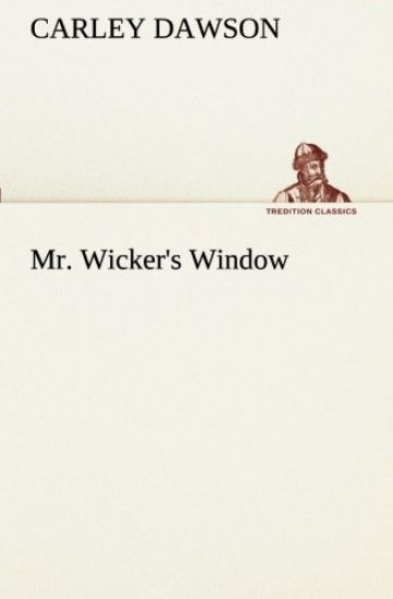 Mr. Wicker's Window