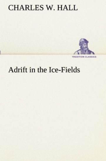 Adrift in the Ice-Fields