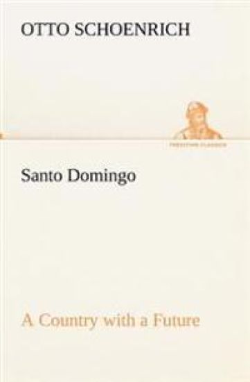 Santo Domingo A Country with a Future
