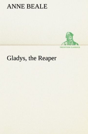 Gladys, the Reaper