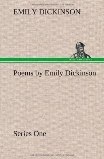 Poems by Emily Dickinson, Series One