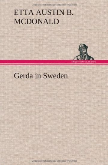 Gerda in Sweden