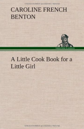 A Little Cook Book for a Little Girl