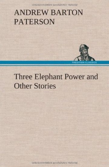 Three Elephant Power and Other Stories