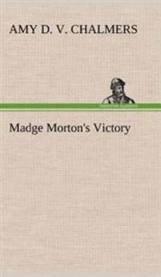 Madge Morton's Victory