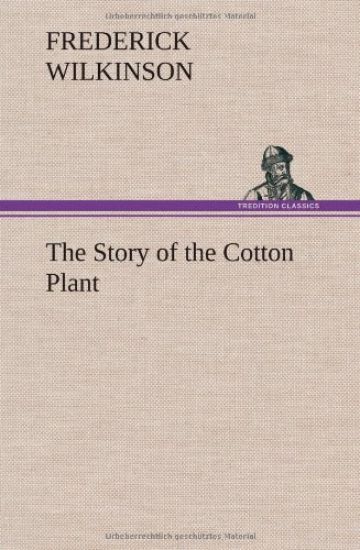 The Story of the Cotton Plant