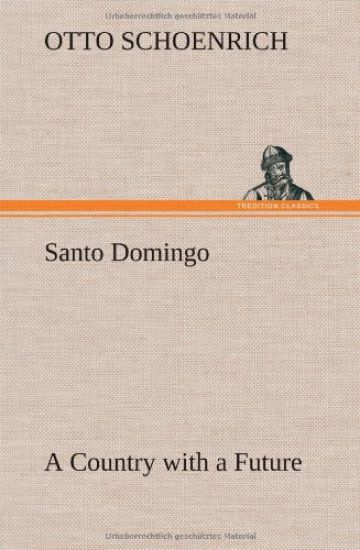 Santo Domingo A Country with a Future