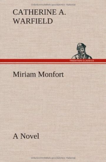 Miriam Monfort A Novel
