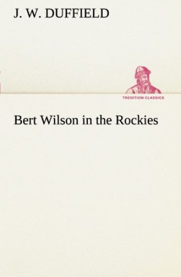 Bert Wilson in the Rockies