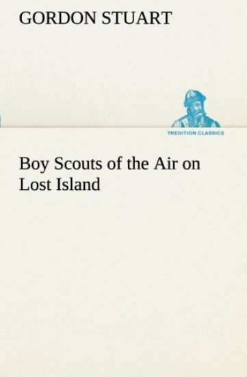 Boy Scouts of the Air on Lost Island
