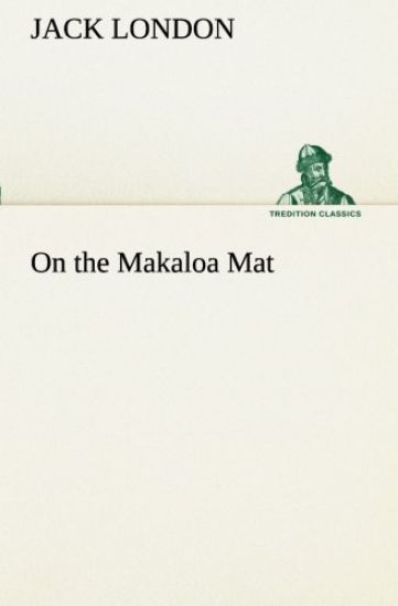 On the Makaloa Mat