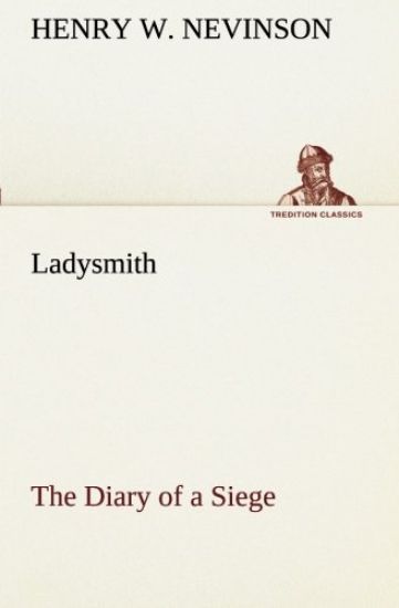 Ladysmith The Diary of a Siege