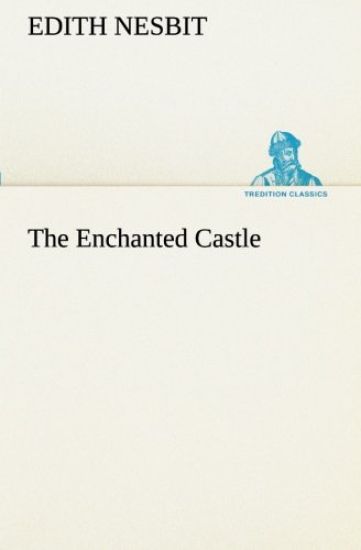 The Enchanted Castle