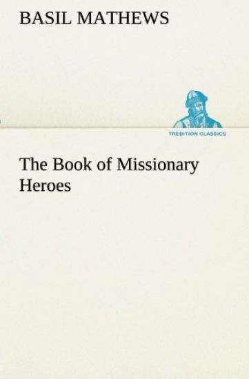 The Book of Missionary Heroes
