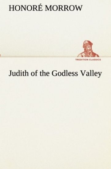 Judith of the Godless Valley