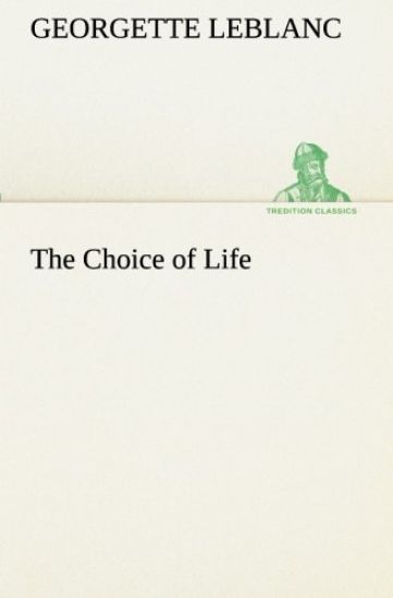 The Choice of Life