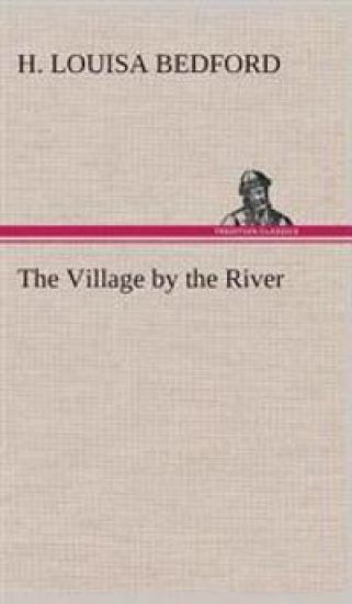 The Village by the River