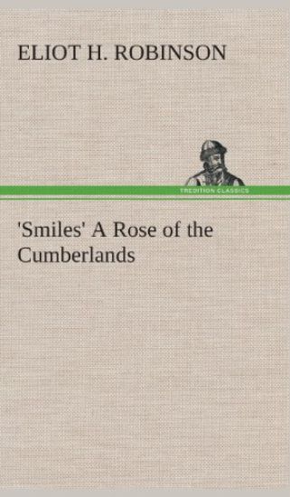 'Smiles' A Rose of the Cumberlands