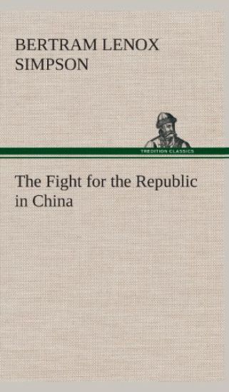 The Fight for the Republic in China