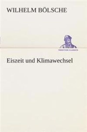 Eiszeit und Klimawechsel