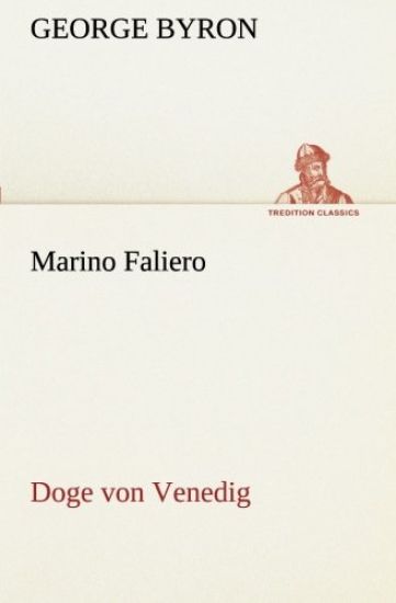 Marino Faliero - Doge von Venedig
