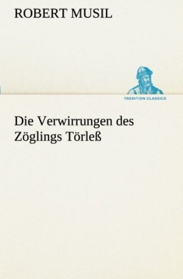 Die Verwirrungen des Zöglings Törleß