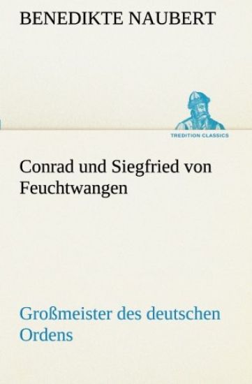 Conrad und Siegfried von Feuchtwangen