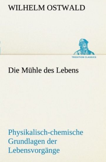 Die Mühle des Lebens
