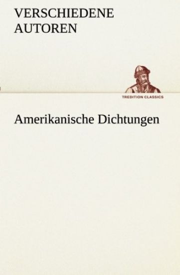 Amerikanische Dichtungen