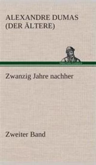Zwanzig Jahre nachher