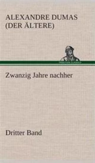 Zwanzig Jahre nachher