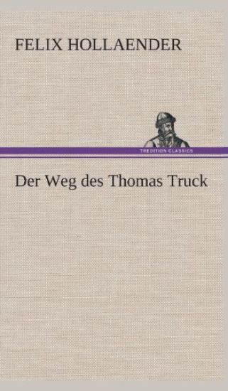 Der Weg des Thomas Truck
