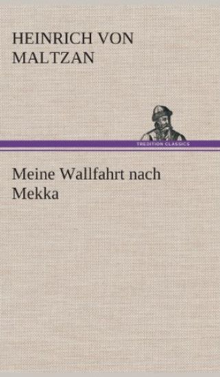 Meine Wallfahrt nach Mekka
