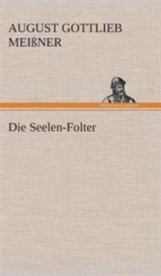Die Seelen-Folter