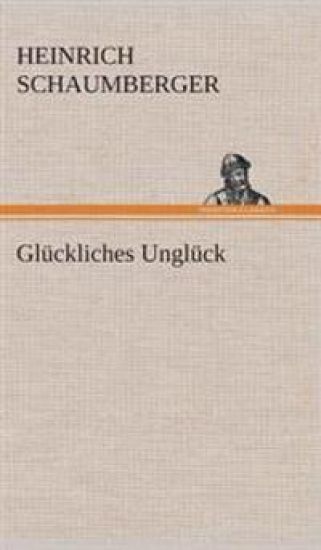 Glückliches Unglück