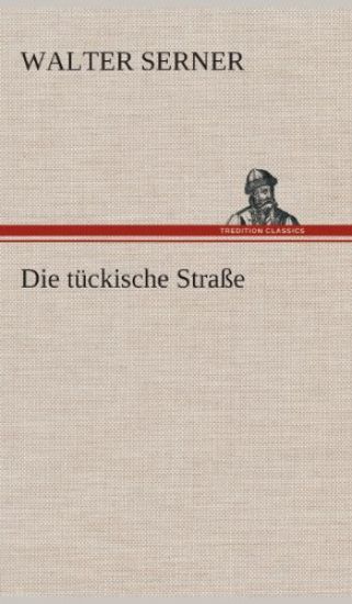 Die tückische Straße