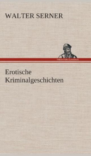 Erotische Kriminalgeschichten
