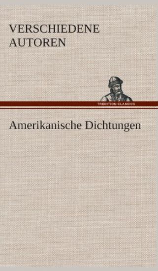 Amerikanische Dichtungen